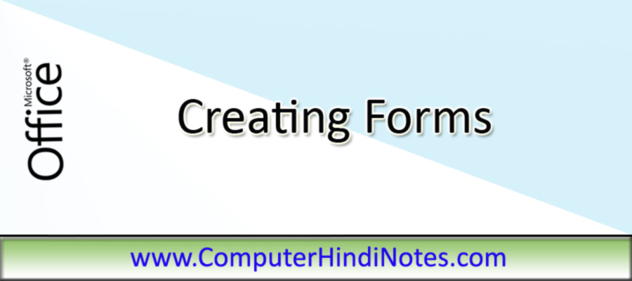 Creating form in MS Access 2003 : Creating Forms [Hindi]