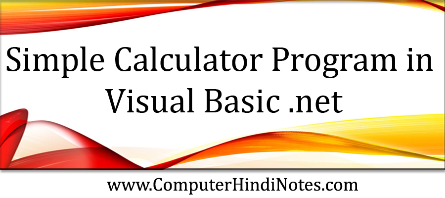 Simple Calculator Program in Visual Basic .net