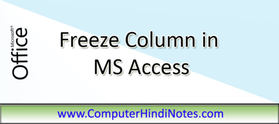 Freeze column in MS access