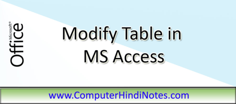 How to Modify Table in MS Access