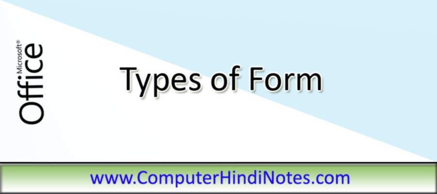 Types of Form