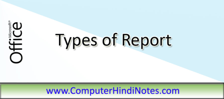 Types of Report