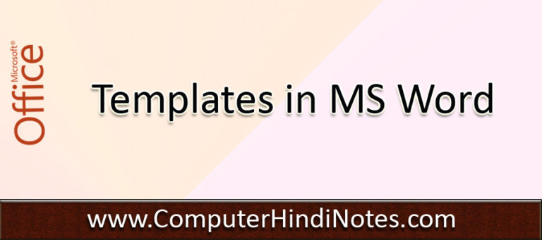Templates In Ms Word Computer Hindi Notes 9980