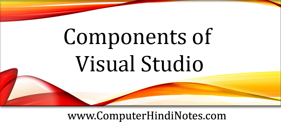 Components of Visual Studio(1)