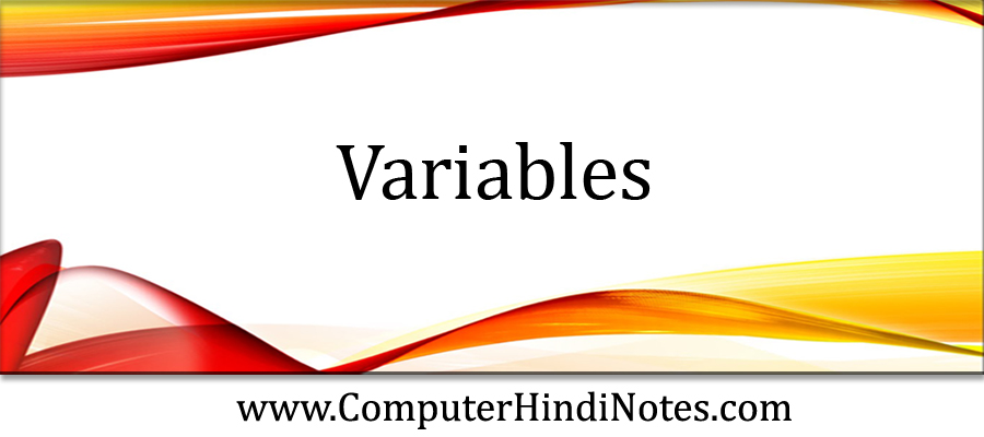 What is Variables