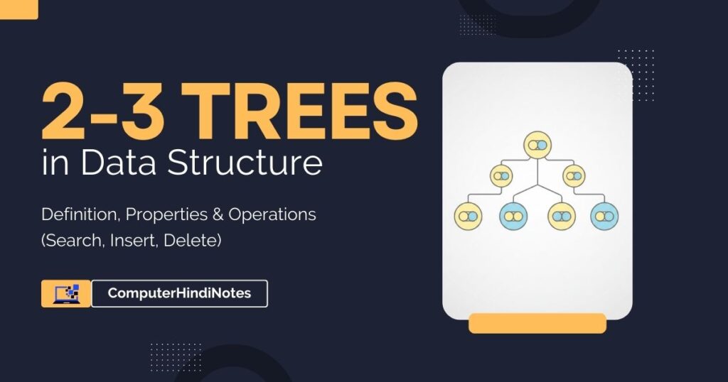2-3 Trees in Data Structure