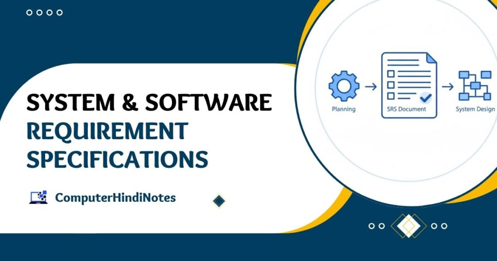 System and Software Requirement Specifications